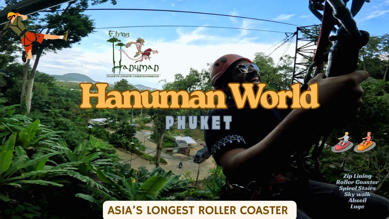 Adventure in Phuket - Hanuman World | Zipline, roller coaster & more | All information