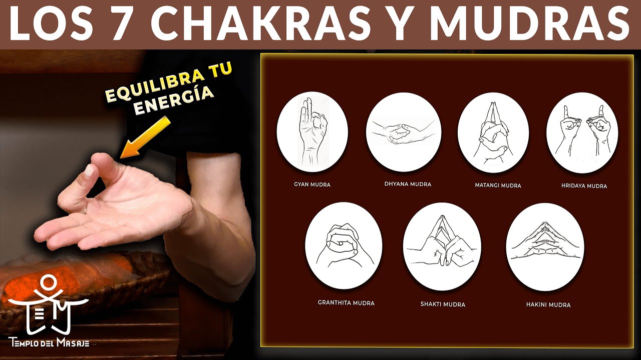 7 MUDRAS 👌 para equilibrar tus CHAKRAS con la MEDITACI&Oacute;N 🧘