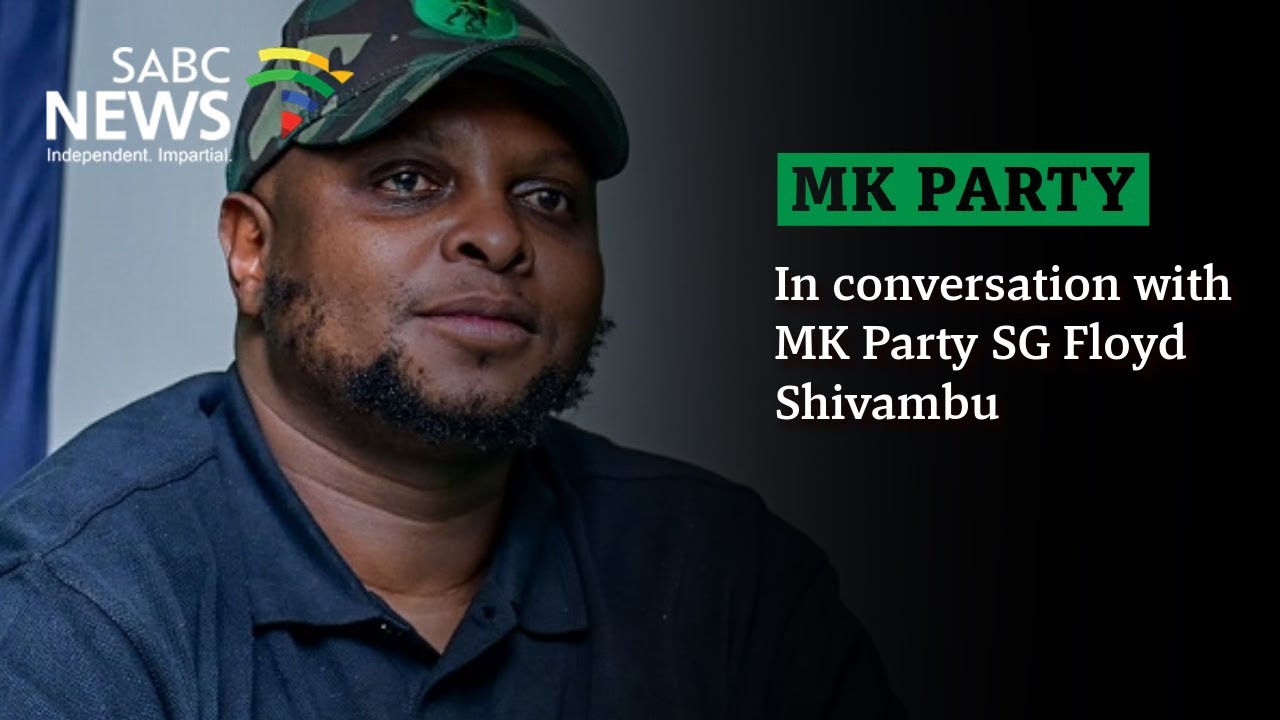 In conversation with MK Party SG Floyd Shivambu - Part 1