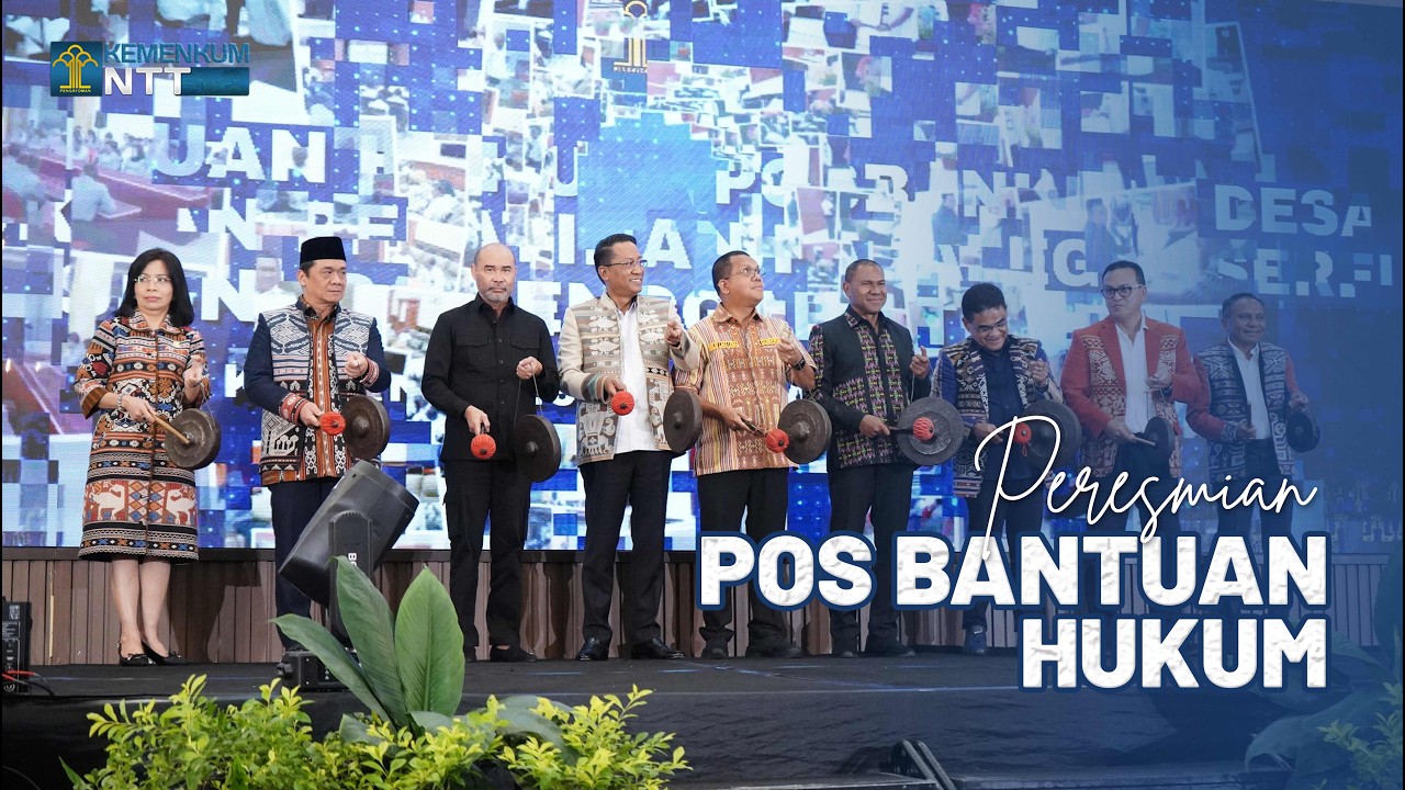Highlight Peresmian Pos Bantuan Hukum Provinsi NTT