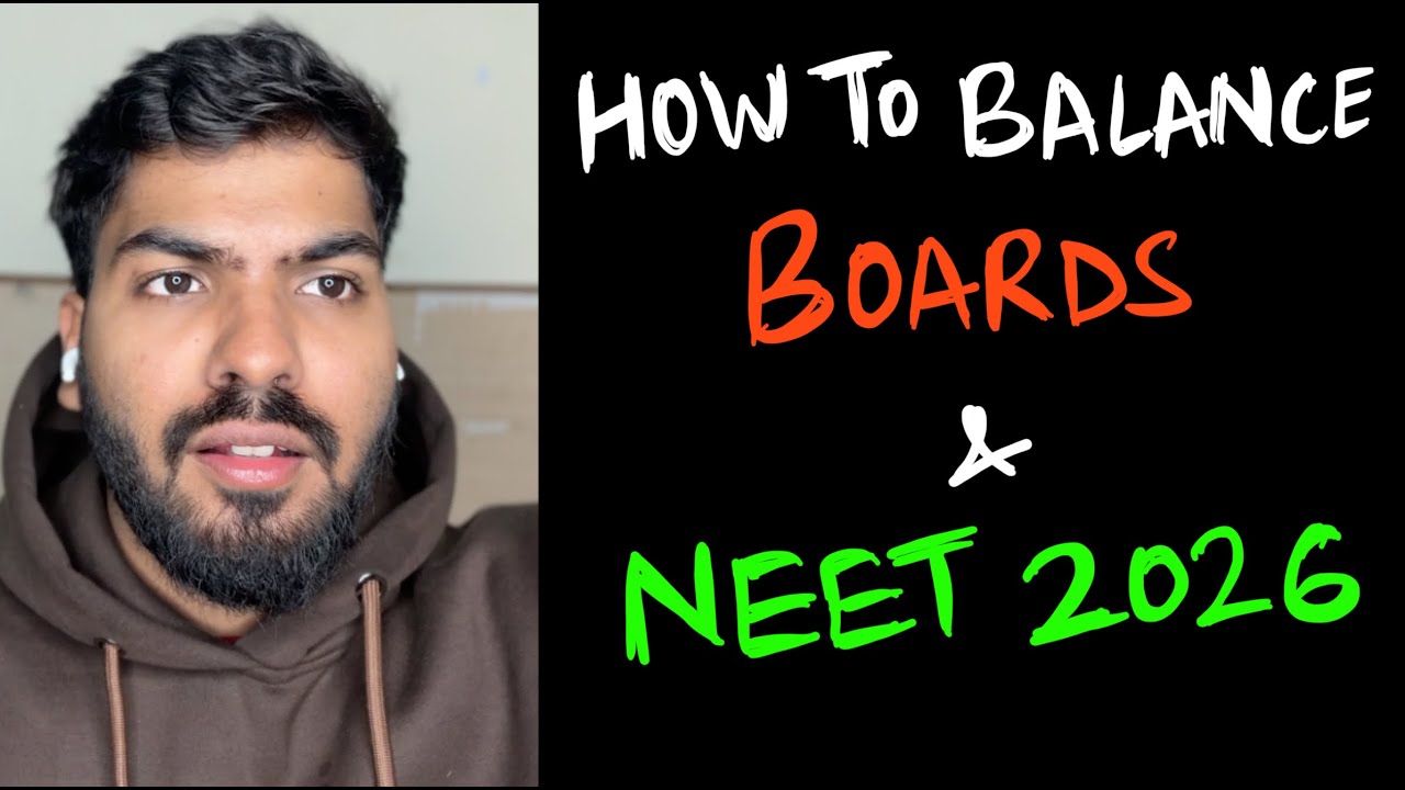 How to balance class 12th BOARDS with NEET? How to crack NEET in first attempt! NEET 2026