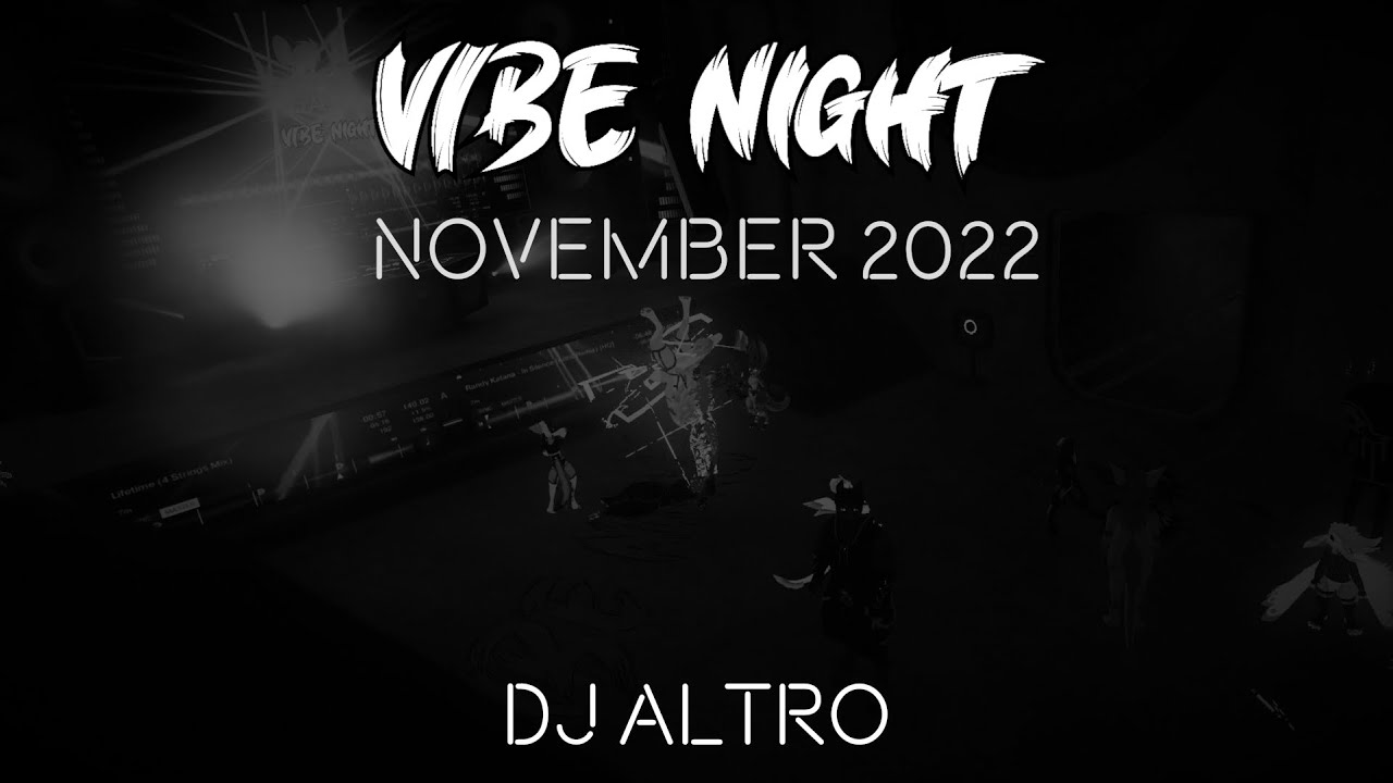 Vibe Night November 2022 - DJ Altro
