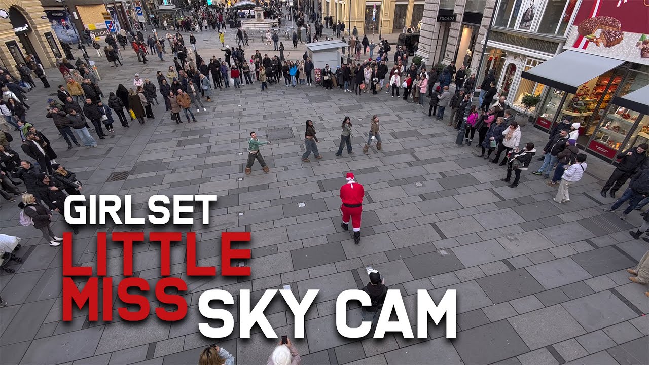 [DANCE COVER IN PUBLIC VIENNA] - GIRLSET “Little Miss” - [UNLXMITED] [SKY CAM] [4K]