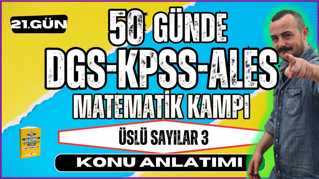 KPSS-DGS-ALES Matematik | Üslü Sayılar 3 | 50 Günde KPSS-DGS-ALES Matematik Kampı