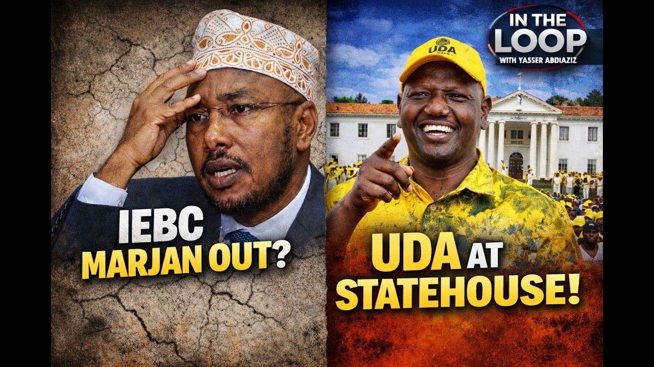IEBC Under Siege, UDA at State House & Kenya’s Tired Opposition | In The Loop with Yasser Abdiaziz