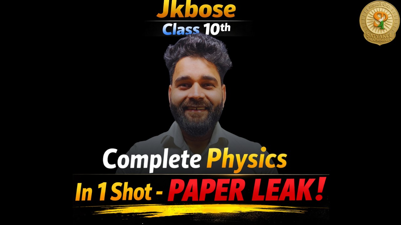 JKBOSE | Class 10th Complete PHYSICS | DAY 2 | SCIENCE 2026 | ONE SHOT BY ASHISH SIR  #jkbose
