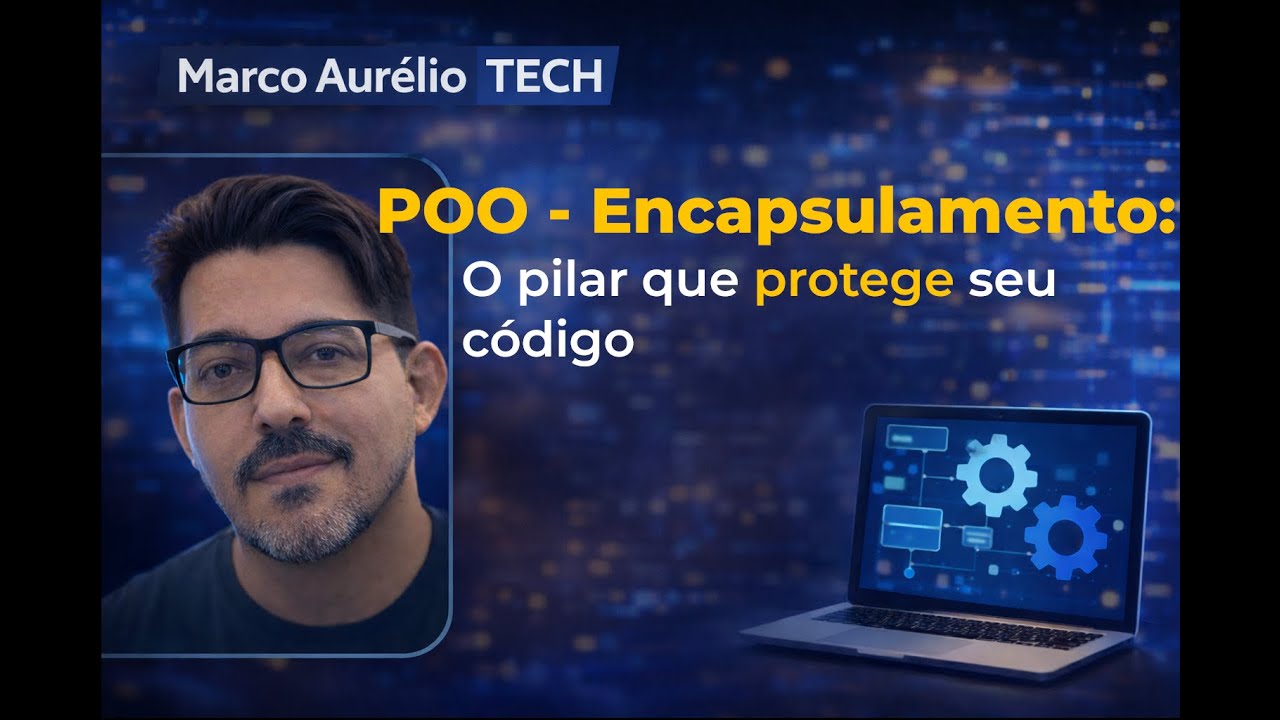 Encapsulamento -  O pilar que protege seu código | POO para Iniciantes #3