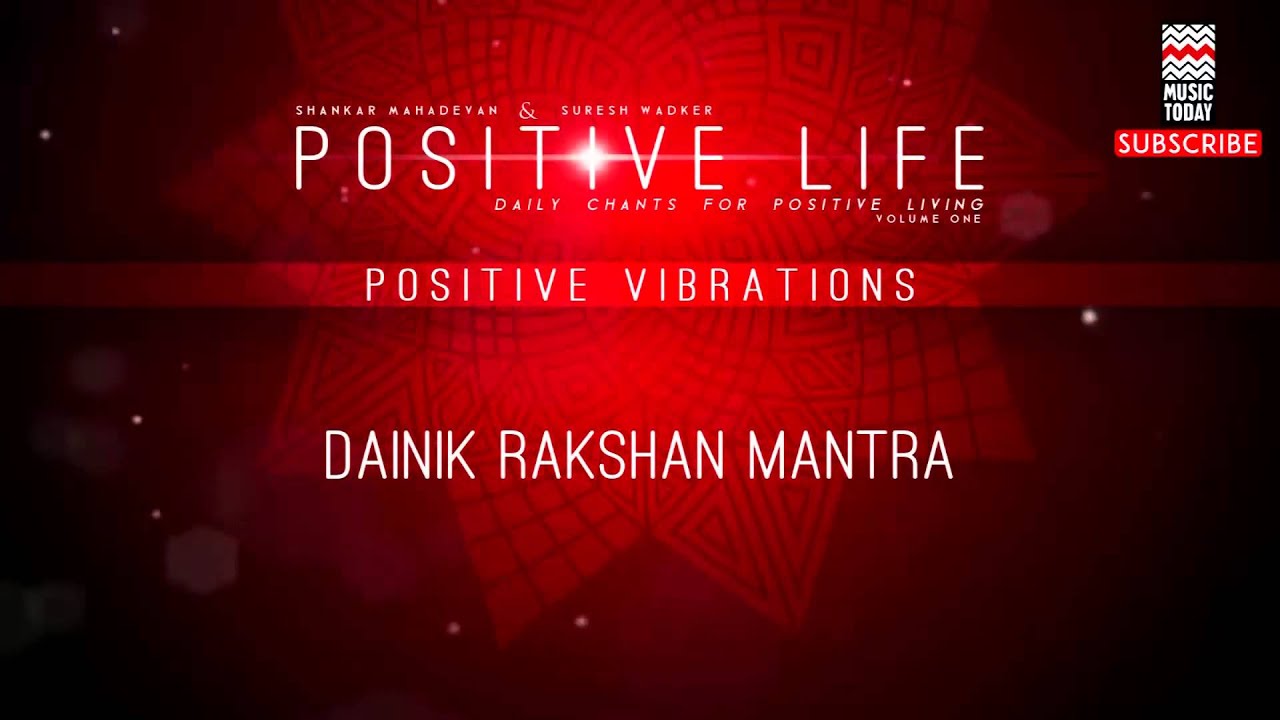 Dainik Rakshan Mantra - Various Artists (Album: Positive Life Vibrations)