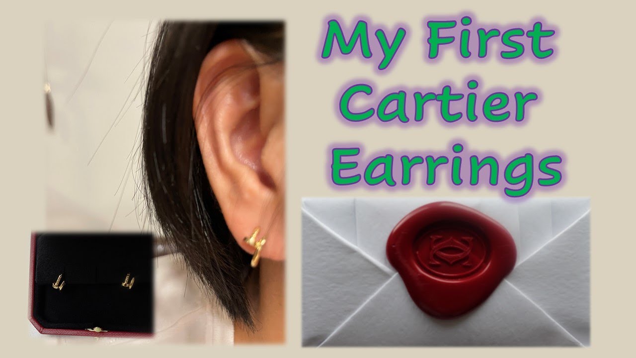 My First Cartier Earrings, 2x Single JUC: Boutique Experience, Unboxing & Story time