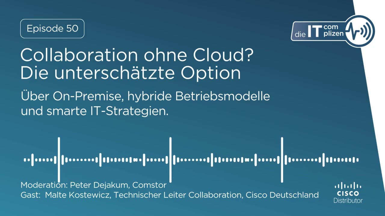 Collaboration - so sicher und flexibel wie gewünscht! | Podcast 