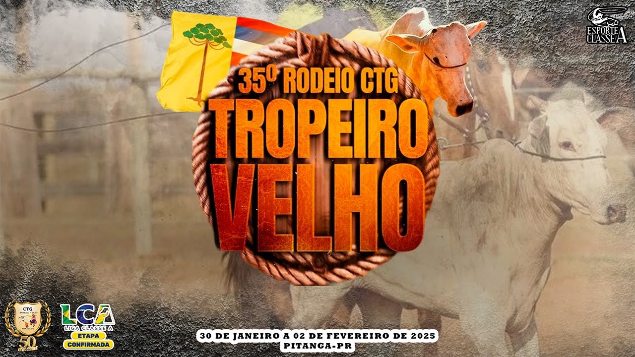 35º  RODEIO DO CTG TROPEIRO VELHO -  PITANGA-PR