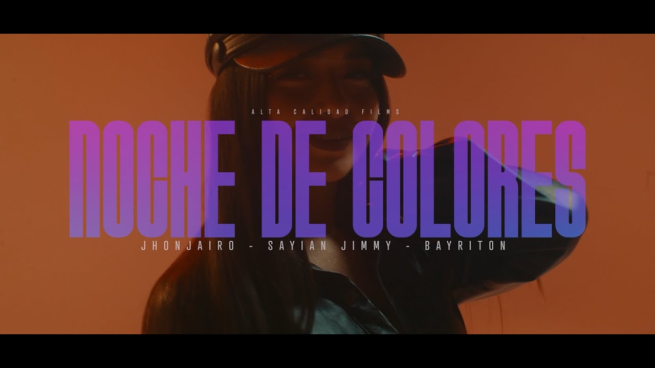 NOCHE DE COLORES - Jhon Jairo x Sayian Jimmy x Bayriton (OFICIAL VIDEO)