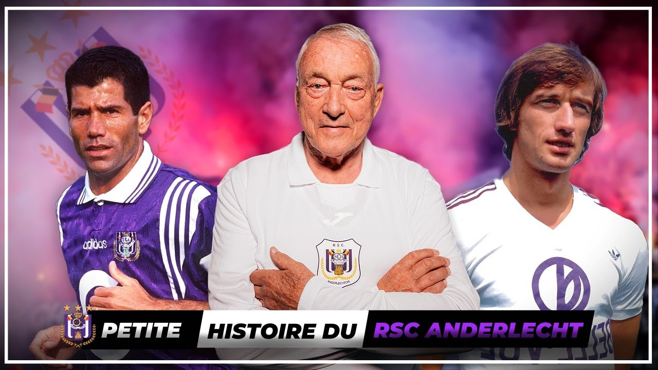 Histoire d'un club : le RSC ANDERLECHT