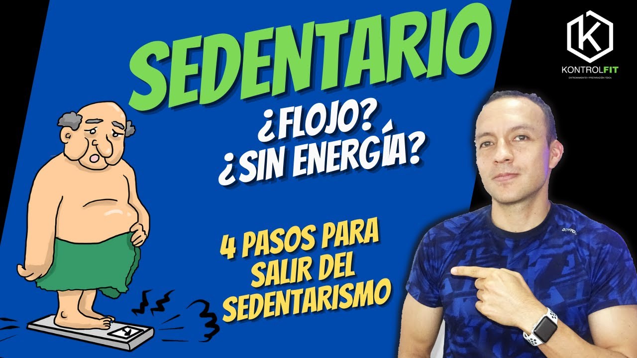 Sedentario ✅ Como evitar el sedentarismo 💪  4 pasos para salir del sedentarismo