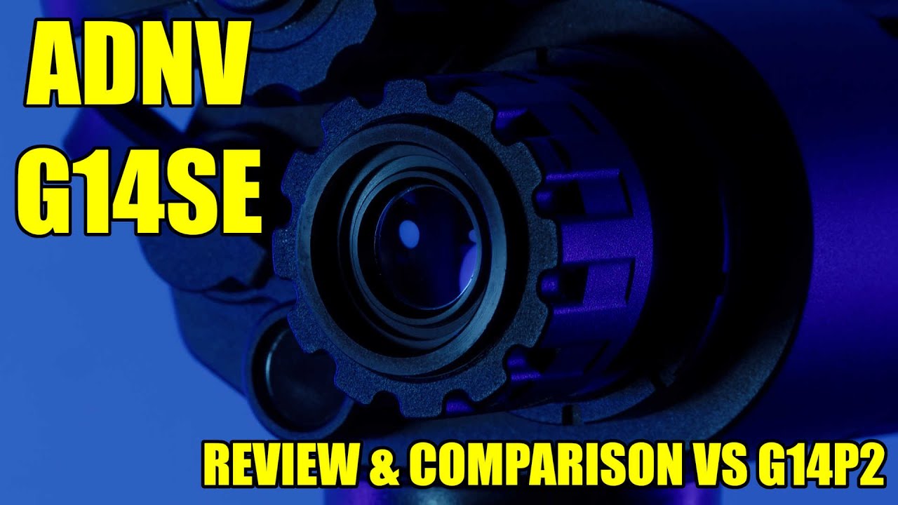 ADNV-G14SE Digital Night Vision Review & Comparison vs G14P2, Gen 2 and Gen 3
