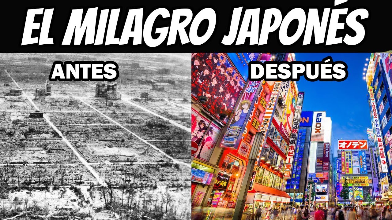 &iquest;C&oacute;mo se RECUPER&Oacute; JAP&Oacute;N de la SEGUNDA GUERRA MUNDIAL? | El milagro japon&eacute;s