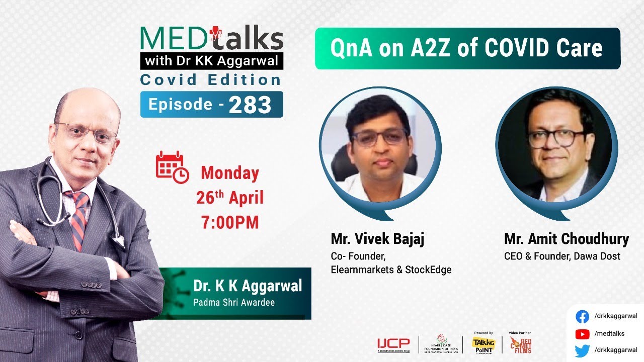 Medtalks with Dr KK  on QnA on A2Z of COVID Care 283/2397