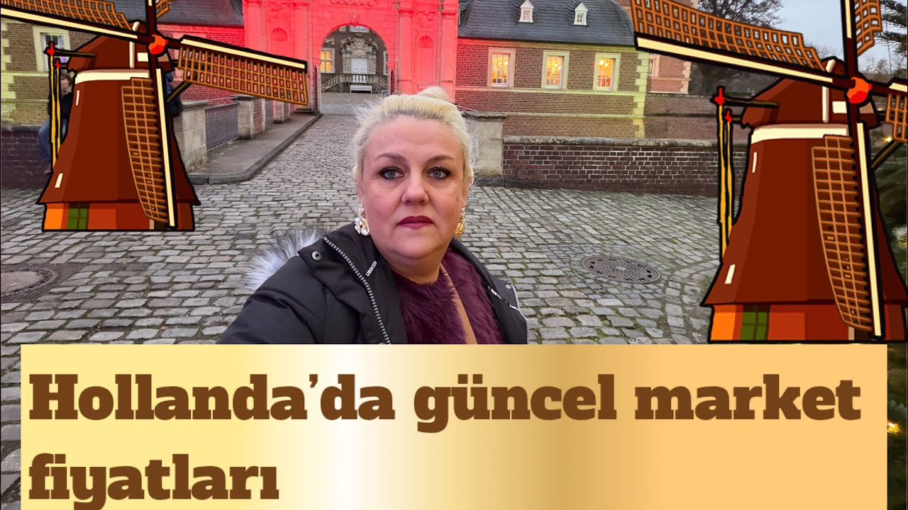Hollanda’da güncel market fiyatları 