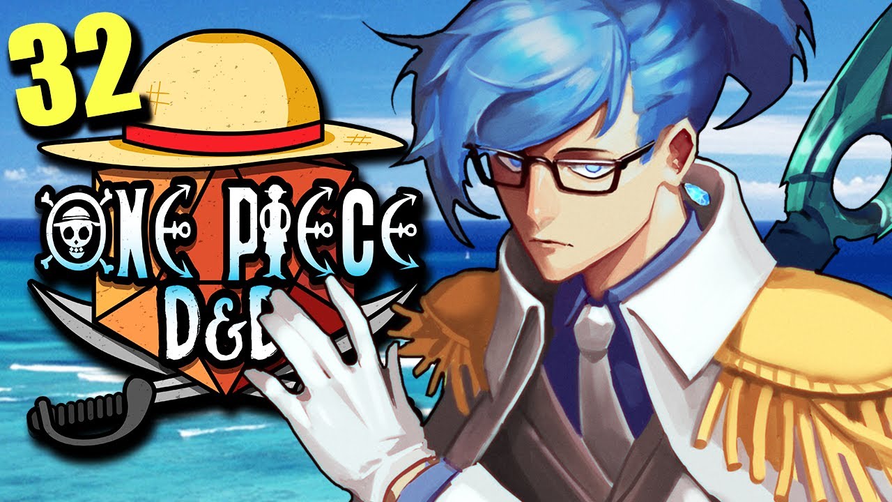 ONE PIECE D&D #32 | 