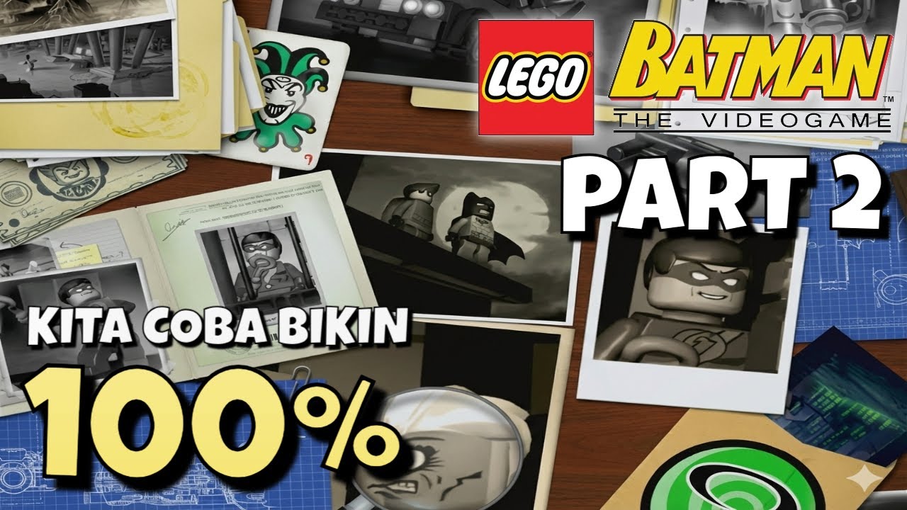 DITUNTUN MENUJU SEMUA MINIKIT GINI ENAK JUGA - LEGO Batman: The Videogame