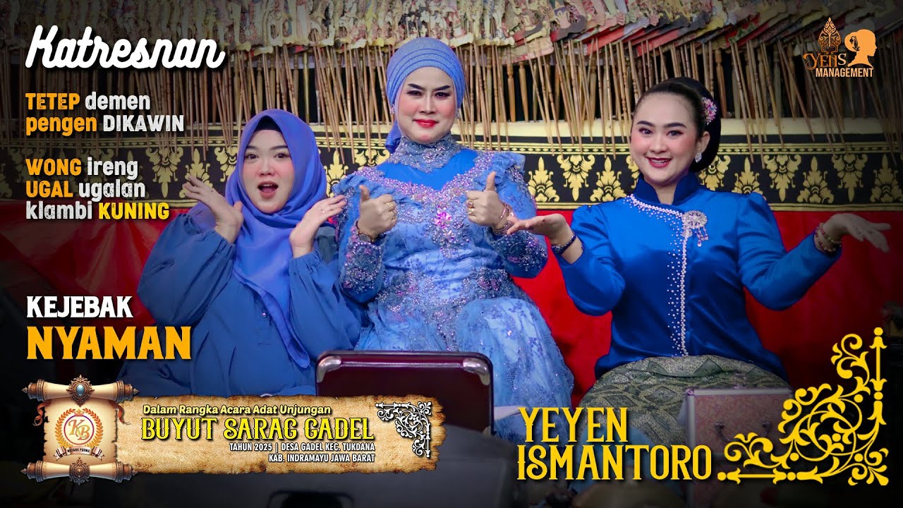 KATRESNAN - TETEP DEMEN - PENGEN DIKAWIN - WONG IRENG- KEJEBAK NYAMAN | UNJUNGAN BUYUT KARANGTUANG