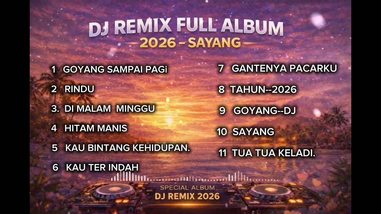 ✨ DJ Remix Full Album 2026 Nonstop Terbaru ✨