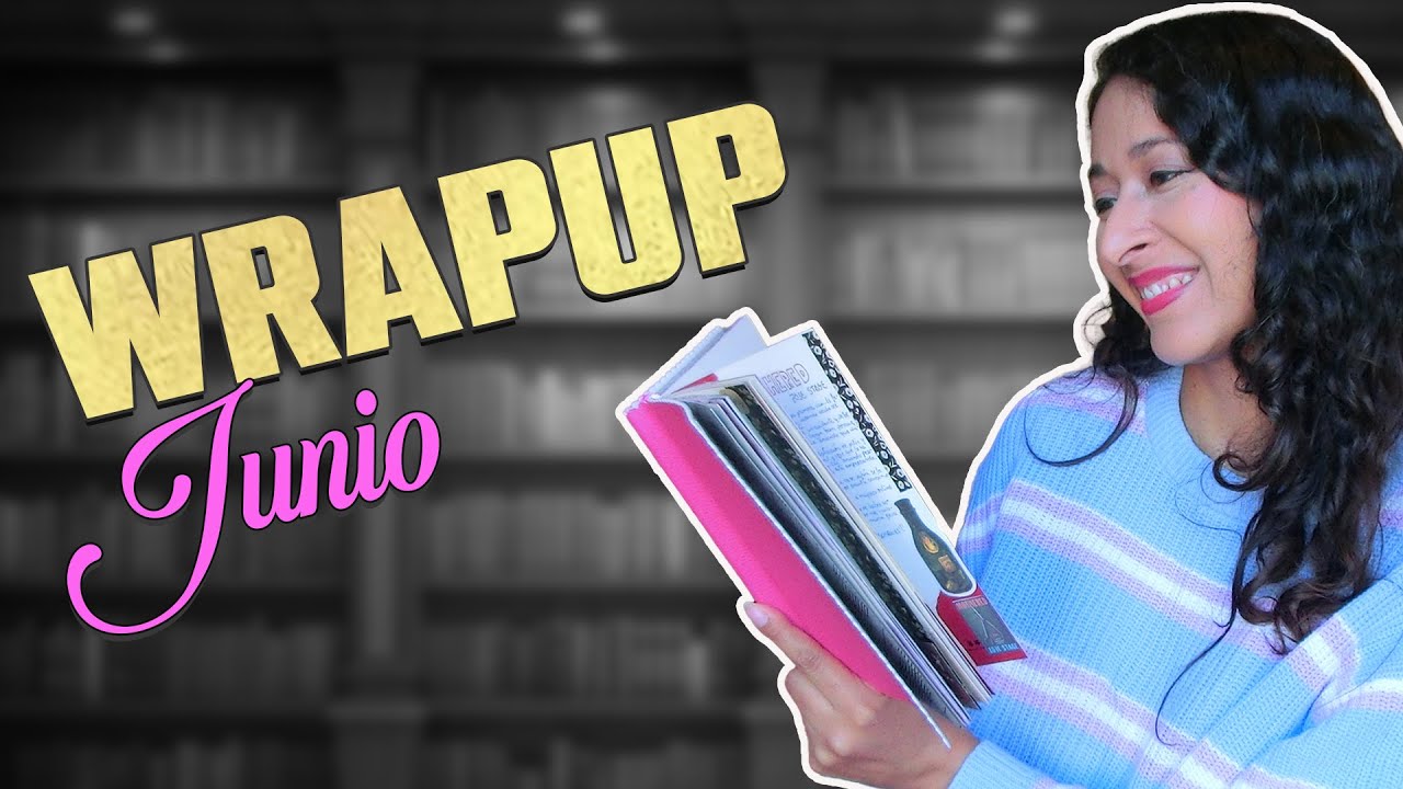 Niñatas malcriadas, vampiros, fantasía que merece la pena... este es mi WRAP UP de Junio