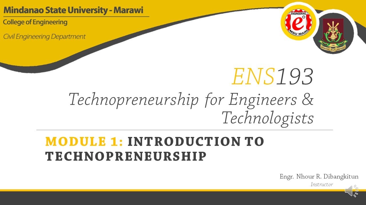 [ENS193|Technopreneurship] Module 1: Introduction