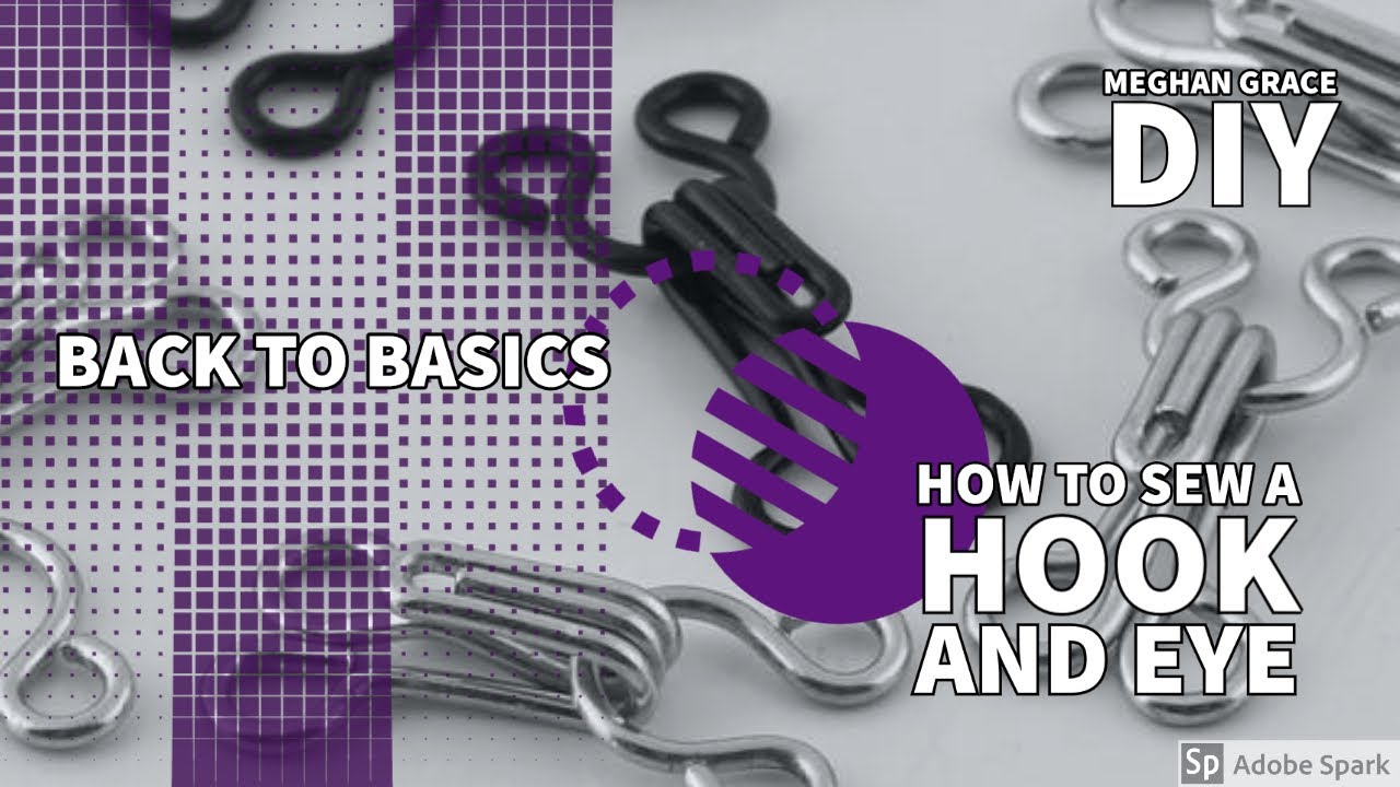 HOW TO ATTACH A HOOK AND EYE CLOSURE - The proper way to keep your zippers from falling down!