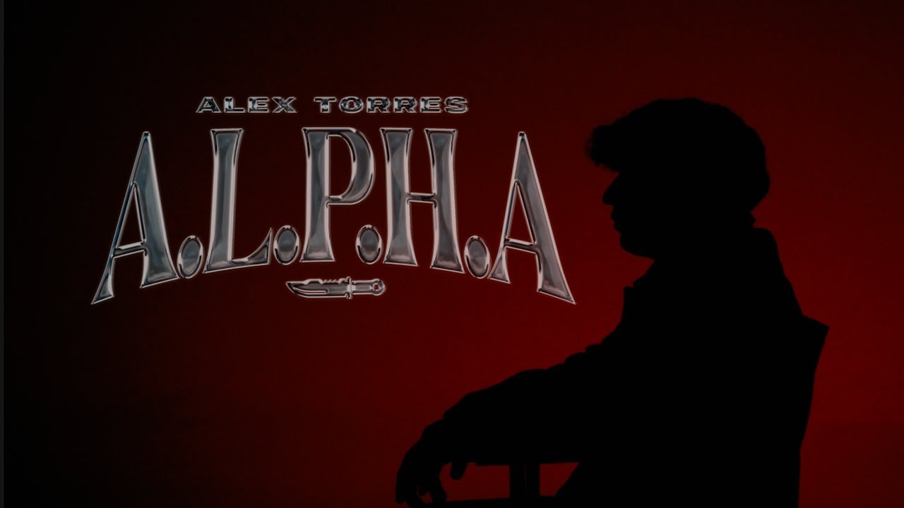Alex Torres - ALPHA (Video Oficial)
