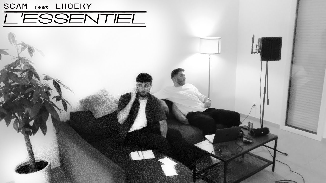 Scam feat. Lhoeky - L'essentiel