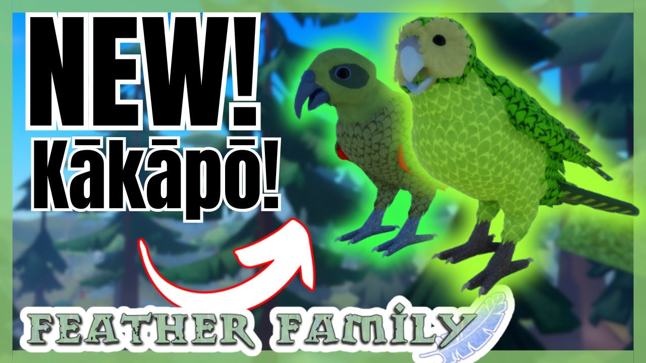 New KĀKĀPŌ and KEA in FEATHER FAMILY!!! 🪶🦜