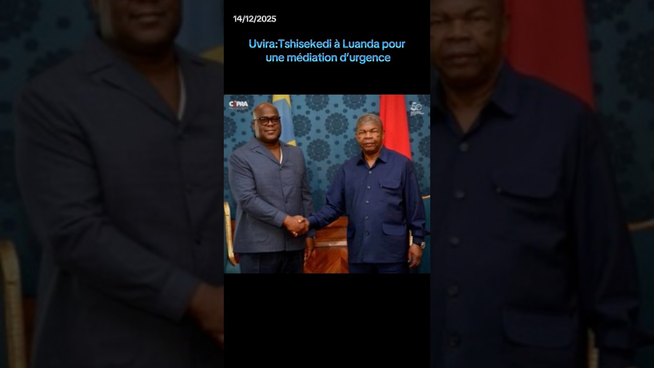 #rdc #tshisekedi #uvira#Luanda#kagame. #urgent.