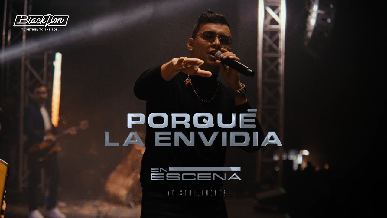 Yeison Jimenez - @YeisonJimenez -  Por Qué La Envidia (En Escena Vol.1)