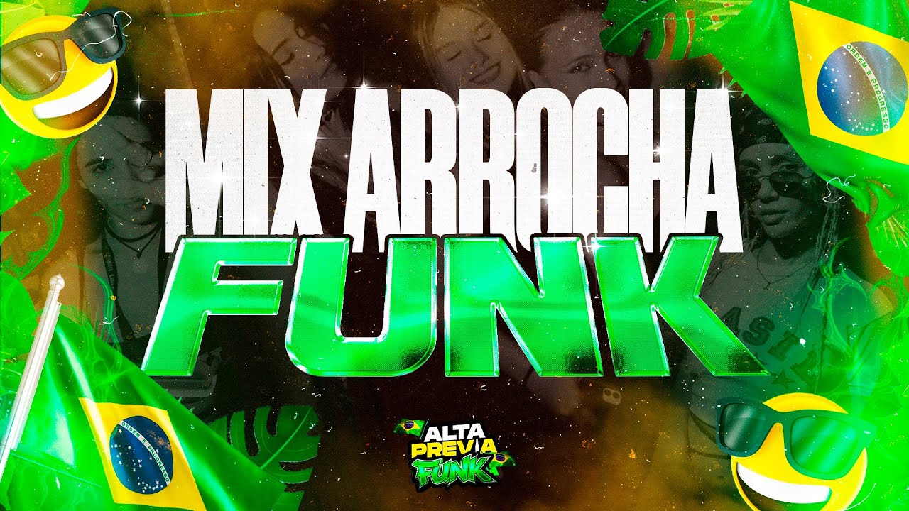 ARROCHA FUNK 2025 🇧🇷 MIX LO NUEVO, BRASILERO, PERREO FUNK | ALTA PREVIA FUNK