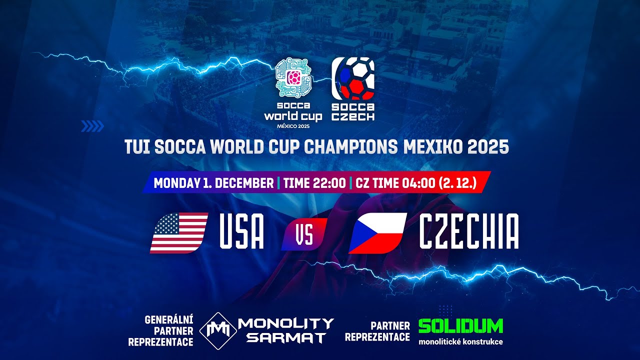 USA vs CZECHIA | Socca World Cup 2025 Mexiko – živě | komentář Jiří Doležel