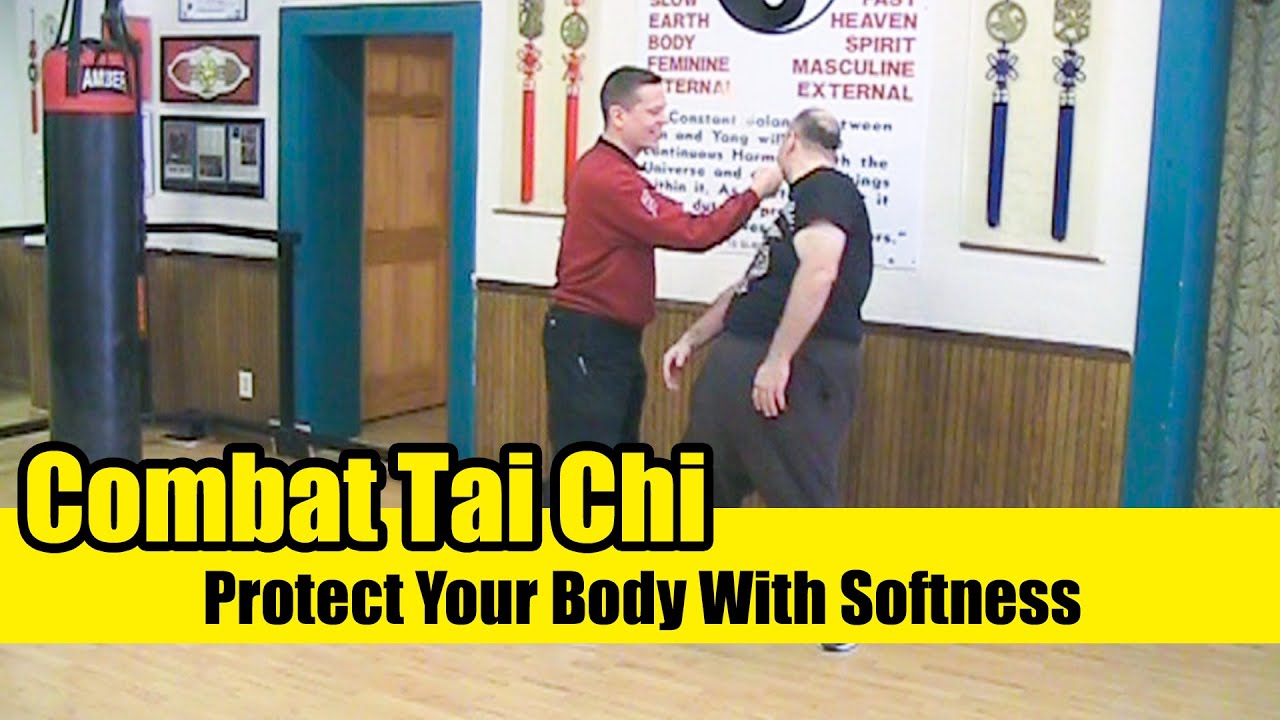 Combat Tai Chi Lesson 6 - Protect Your Body With Softness