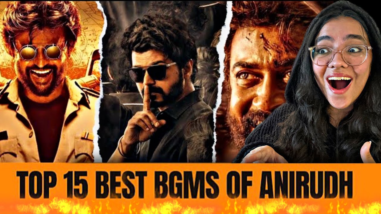 Latina Reacts to Top 15 BEST BGMS of Anirudh🔥 | Vikram | Master | Petta | Leo | Kaththi