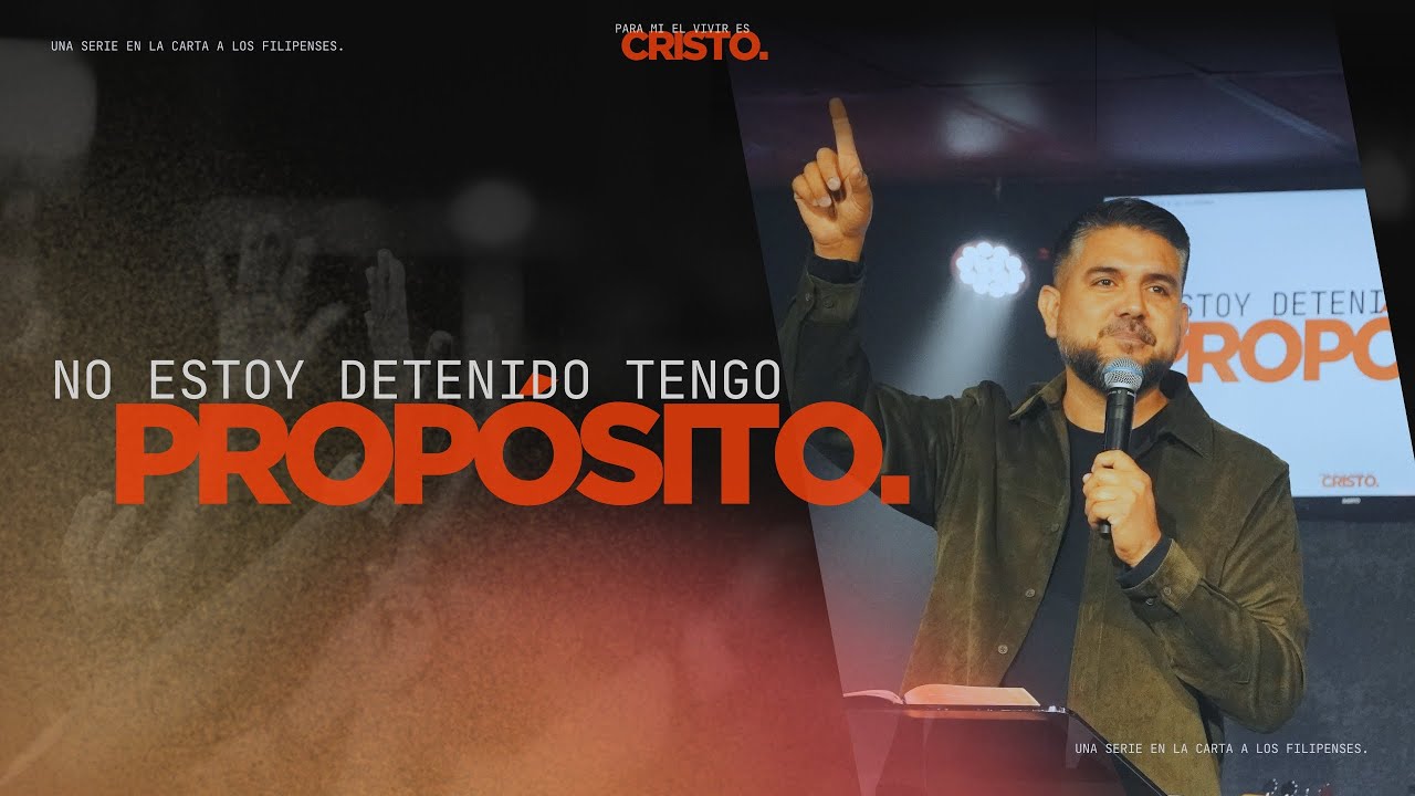 NO ESTOY DETENIDO, TENGO PROPÓSITO | JOEL PEÑA | SERIE: PARA MI EL VIVIR ES CRISTO