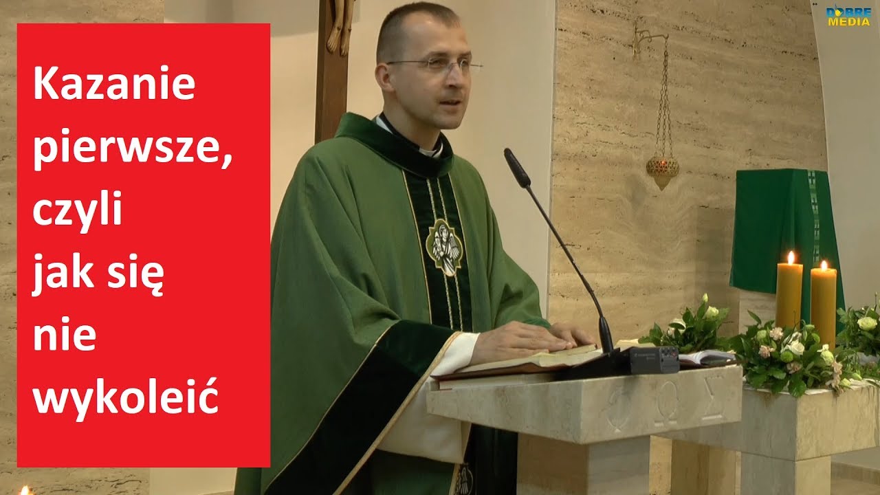 Jak się nie wykoleić? Czyli kazanie rekolekcyjne pierwsze - ks. Radosław Siwiński