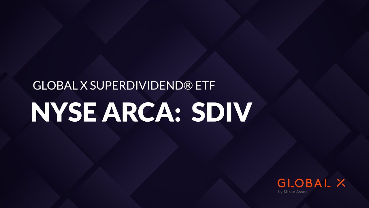 ETF of the Week  Global X SuperDividend ETF  SDIV