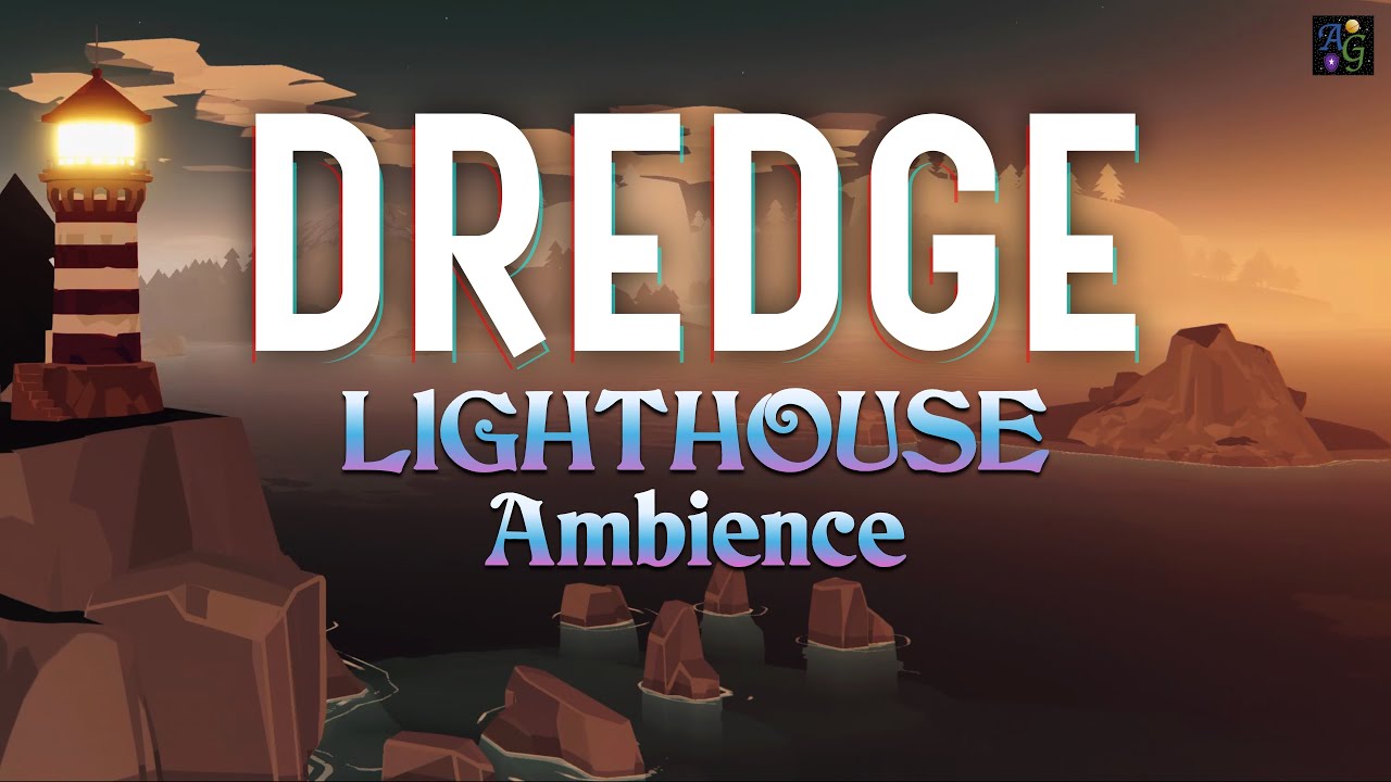 Dredge Lighthouse Ambience 🎣⚓️ Peaceful Calm Before the Storm | 1.5 HOUR 4K Title Screen & AMSR 🎧