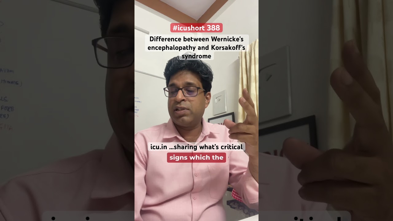 #icushort 388: Difference between Wernicke's encephalopathy and Korsakoff's syndrome #esbicm