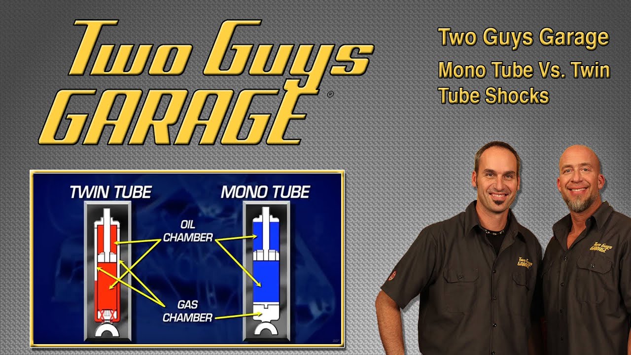 Mono Tube Vs. Twin Tube Shocks | Two Guys Garage