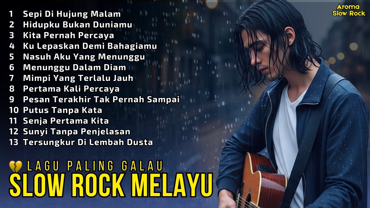 SLOW ROCK MELAYU NOSTALGIA TERBAIK 😭 | Lagu Sedih Menyentuh Hati - Teman Kerja & Kenangan Lama