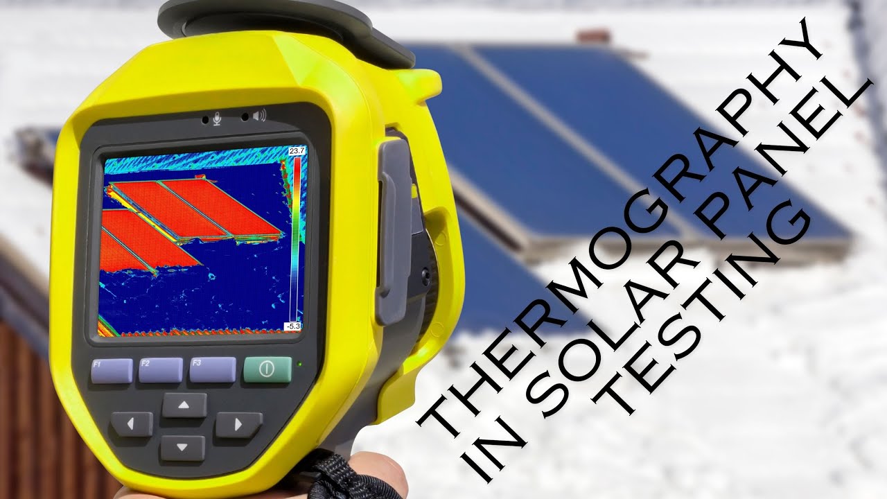 Thermography in Solar Panel Testing