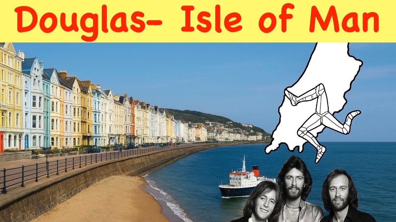 🌊 Discover Douglas | Isle of Man’s Stunning Capital City Tour