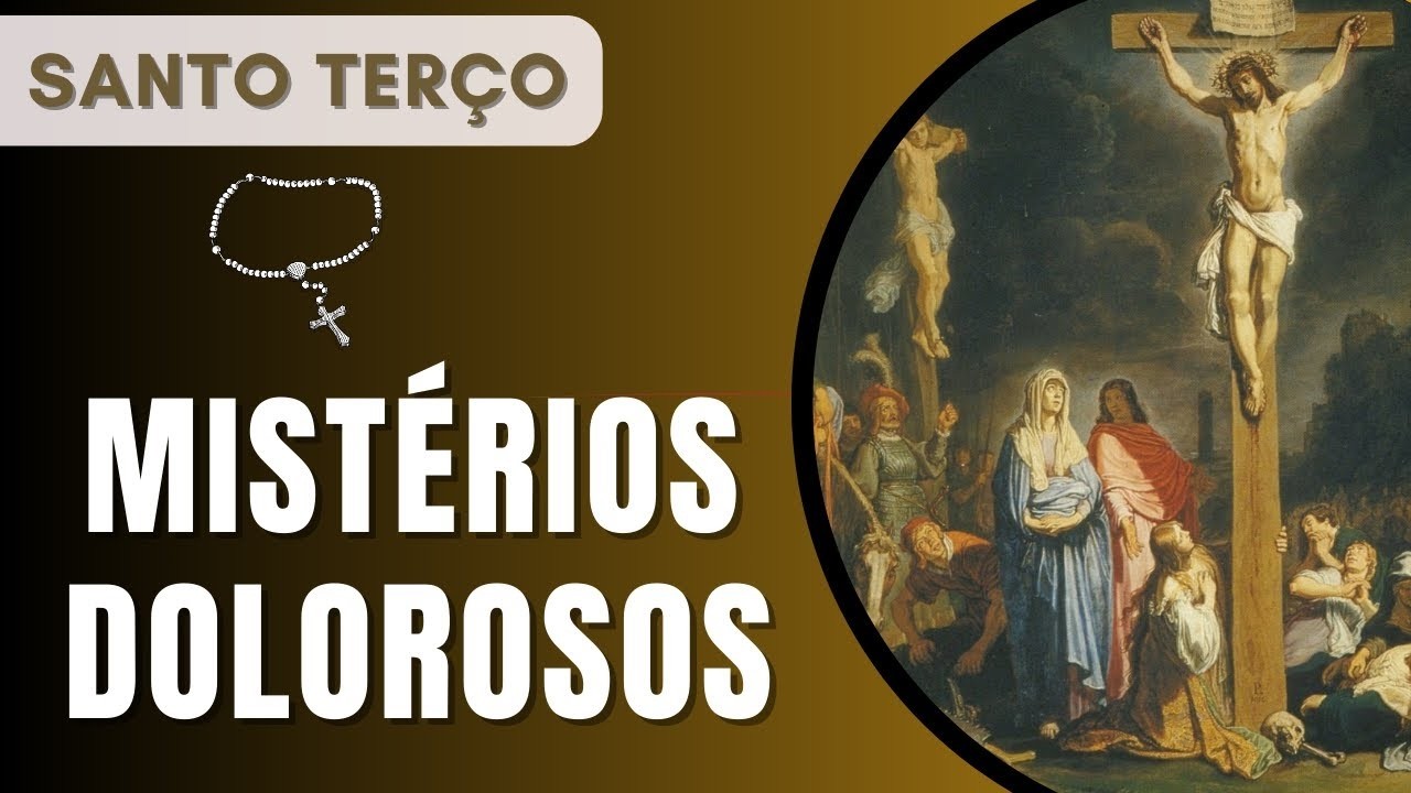 Santo Terço Online Mistérios Dolorosos 06/03/26