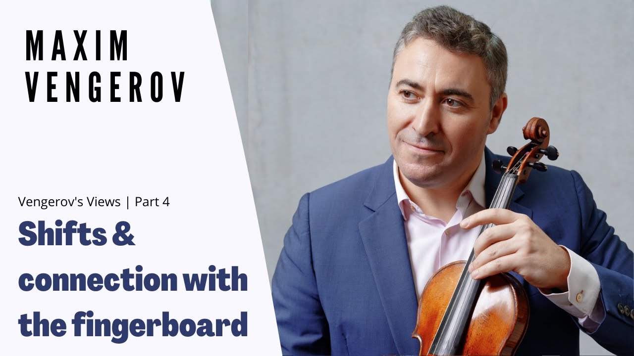 Maxim Vengerov: Shifts & connection with the fingerboard