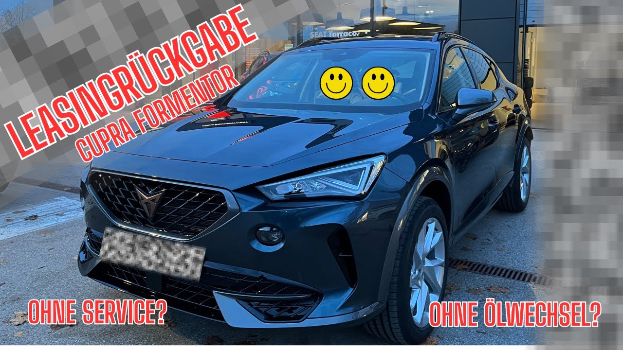 Cupra Formentor Leasingrückgabe – TÜV-Bericht, Kosten & kein Folgefahrzeug nach dem Leasing!